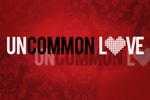 Uncommon LOVE