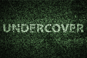 Undercover